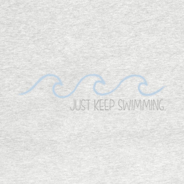 Just Keep Swimming Wave by annmariestowe